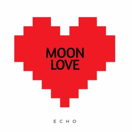 Moon Love | Boomplay Music