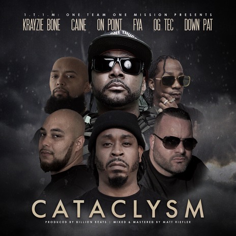 Cataclysm ft. On Point, Down Pat, FYA, Krayzie Bone & Caine | Boomplay Music