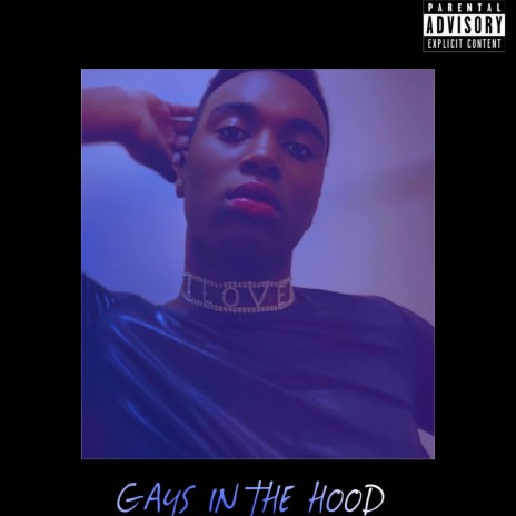 Gays in the Hood | Boomplay Music