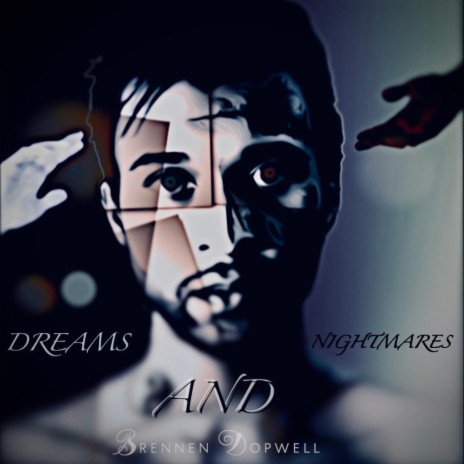 Dreams and Nightmares | Boomplay Music