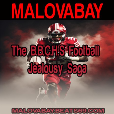 The B.B.C.H.S Football Jealousy Saga | Boomplay Music