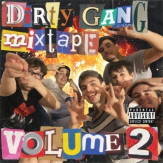 Dirty Gang Mixtape, Volume 2