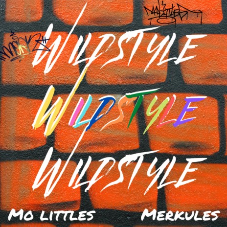 Wildstyle (Hands Down Original) [feat. Merkules] | Boomplay Music