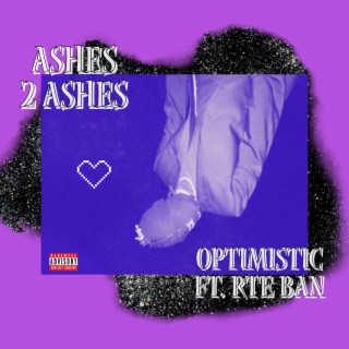 Ashes 2 Ashes lyrics | Boomplay Music