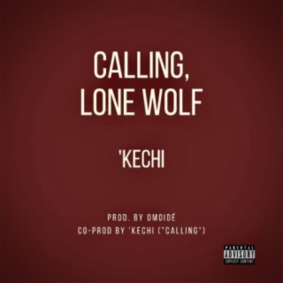 Calling, Lone Wolf