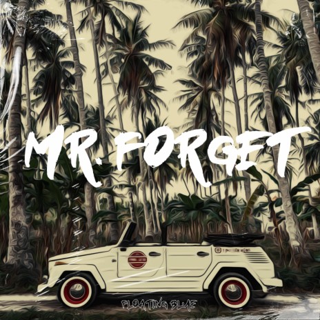 Mr. Forget ft. Lofi Hendrick & Lofi Best Music