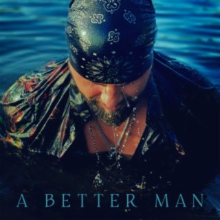 A Better Man