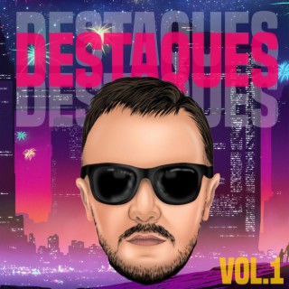 Destaques Mix -, Vol. 1