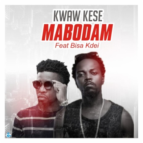 Mabodam (feat. Bisa Kdei) | Boomplay Music