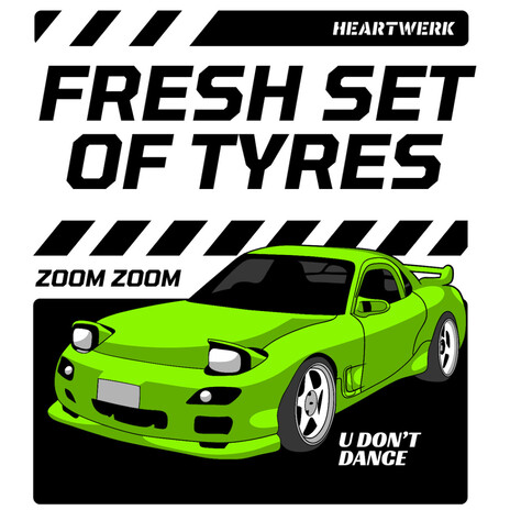 Fresh Set Of Tyres | Boomplay Music