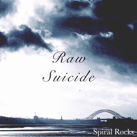 Raw Suicide | Boomplay Music