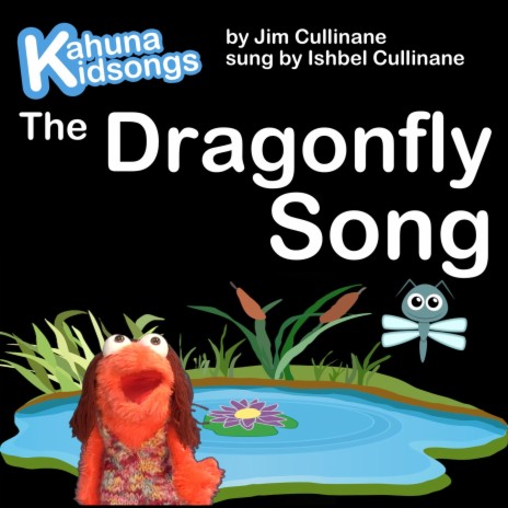 The Dragonfly Song | Boomplay Music