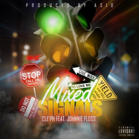 Mixed Signals (feat. Johnnie Floss) | Boomplay Music