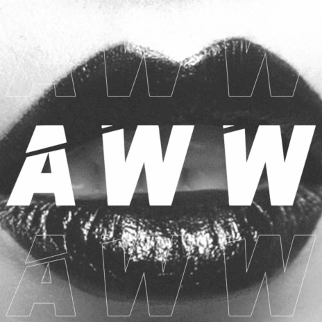 AWW | Boomplay Music
