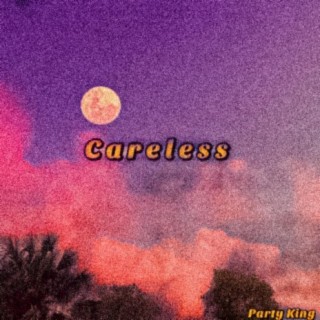 Careless