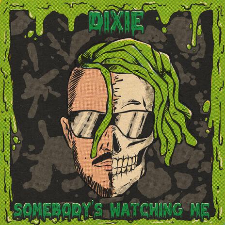 Somebody's Watching Me (Extended Mix) | Boomplay Music