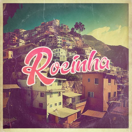 Rocinha ft. Miguel López