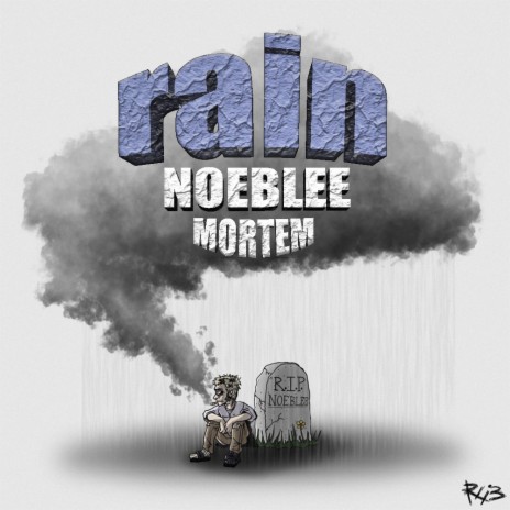 rain ft. Noeblee | Boomplay Music