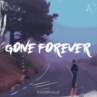 Gone Forever