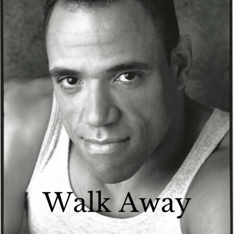 Walk Away