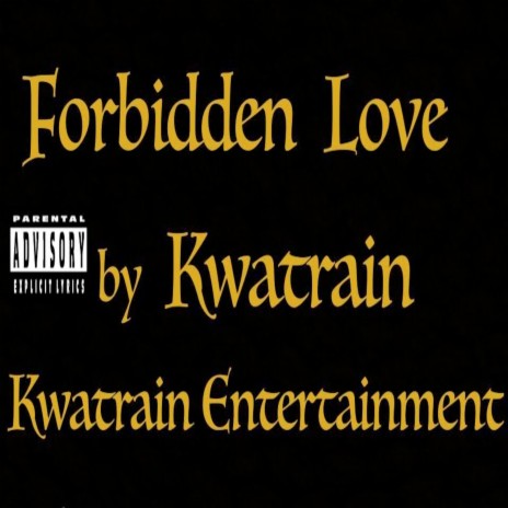 Forbidden Love | Boomplay Music