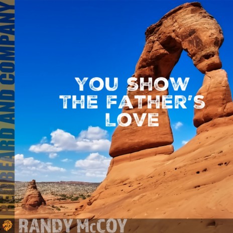 You Show The Father's Love | Boomplay Music