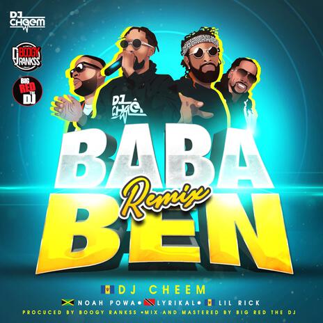 Ba Ba Ben (Remix) ft. Lyrikal, Noah Powa & Lil Rick | Boomplay Music