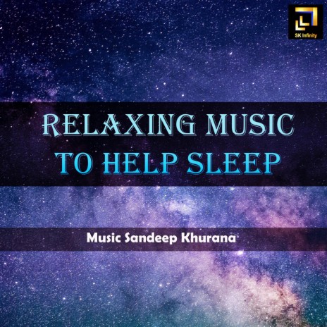 Relaxing Music To Help Sleep