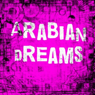 Arabian dreams