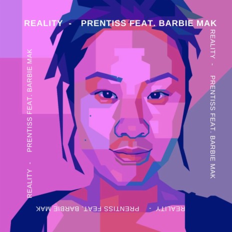 Reality (feat. Barbie Mak) | Boomplay Music