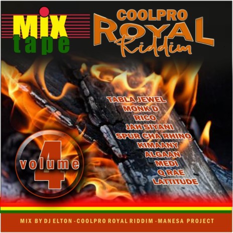 Coolpro Royal Riddim The mixtapes, Vol. 4 (Dj Elton Mixed) | Boomplay Music
