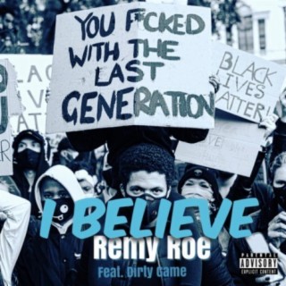 I Believe (feat. Dirty Game)