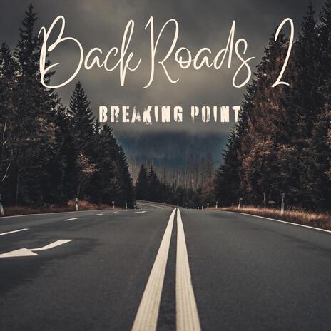 BackRoads 2 | Boomplay Music