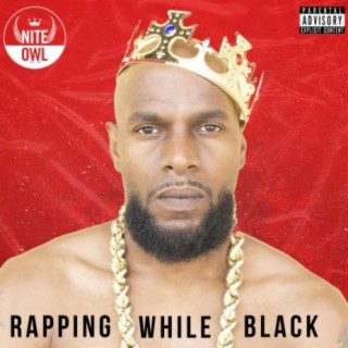 Rapping While Black