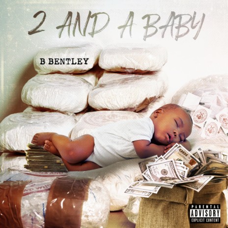 2 and a Baby | Boomplay Music