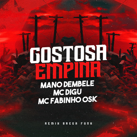 Gostosa Empina ft. Mc Fabinho OSK & Mc digu | Boomplay Music