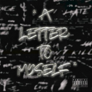 A Letter To Myself lyrics | Boomplay Music