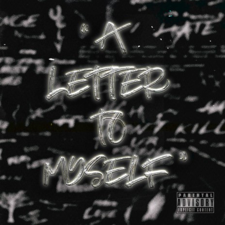 A Letter To Myself | Boomplay Music