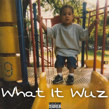 What It Wuz | Boomplay Music