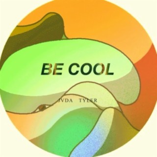 Be Cool