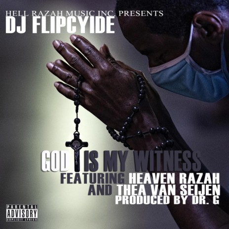 God Is My Witness (feat. Heaven Razah & Thea Van Seijen) | Boomplay Music