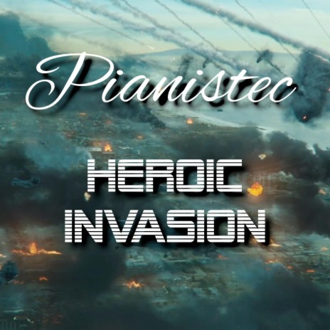 Heroic Invasion | Boomplay Music