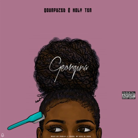 Georgina (feat. Holy Ten) | Boomplay Music