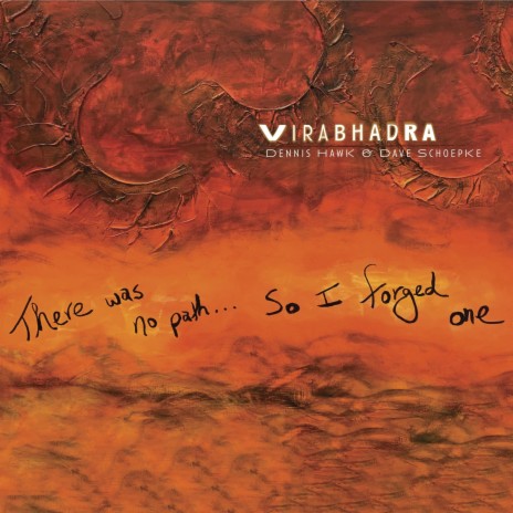 Virabhadra ft. Dave Schoepke