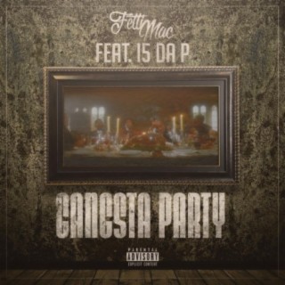 Gangsta Party (feat. I5 Da P)