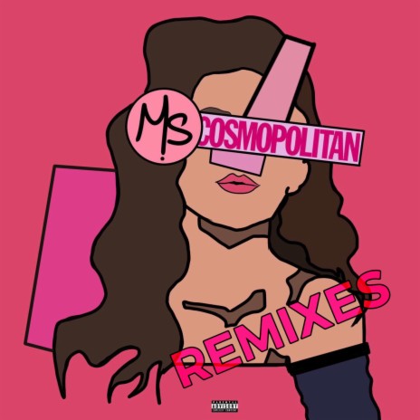 Ms Cosmopolitan (Remix) ft. Babiko & Kidd Revel | Boomplay Music