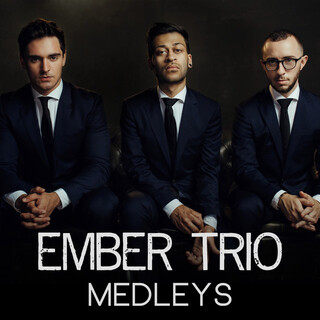 Ember Trio Medley