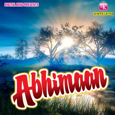 Abhiman Kiyano ft. DK Sharma | Boomplay Music