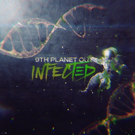 Infected | Boomplay Music