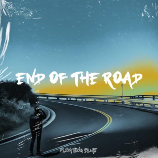 End Of The Road